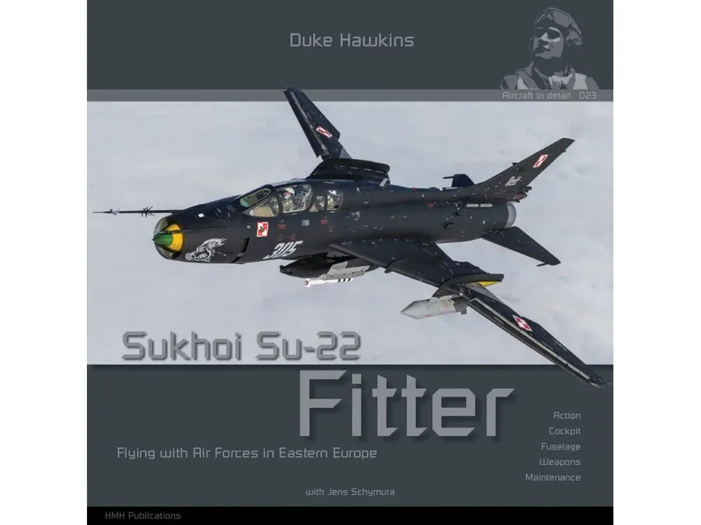 Obálka publikace Duke Hawkins: Sukhoi Su-22 Fitter, HMH Publications, 140 stran, anglicky