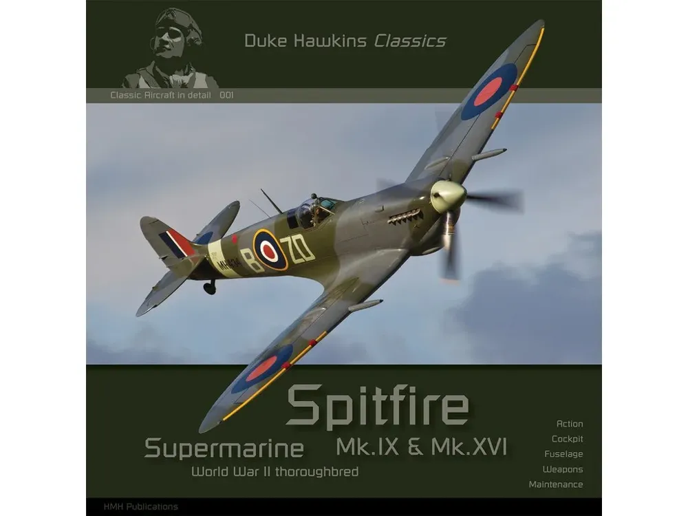 Obálka publikace Duke Hawkins Classics: Supermarine Spitfire Mk.IX & Mk.XVI, 116 stran