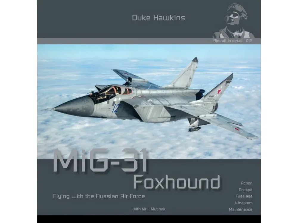 Obálka publikace Duke Hawkins Mikoyan MiG-31 Foxhound, 116 stran, anglicky