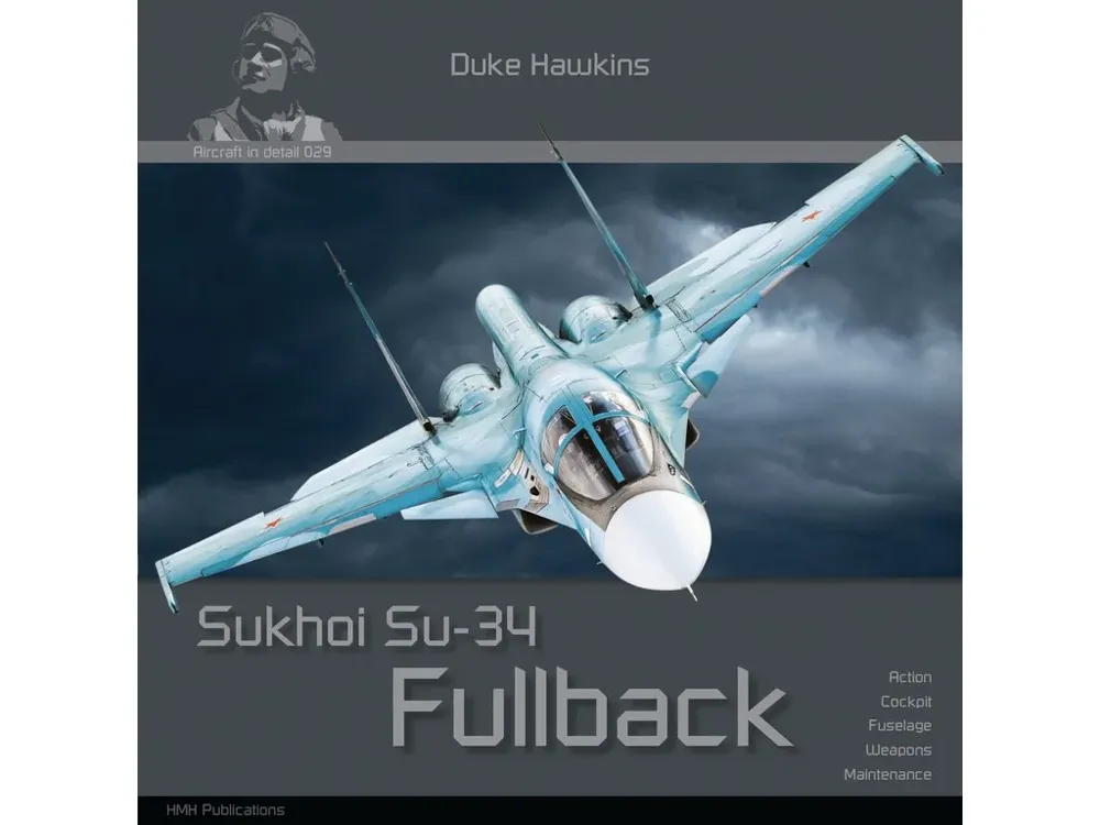 Obálka publikace Duke Hawkins Sukhoi Su-34 Fullback DH029, HMH Publications, 140 stran