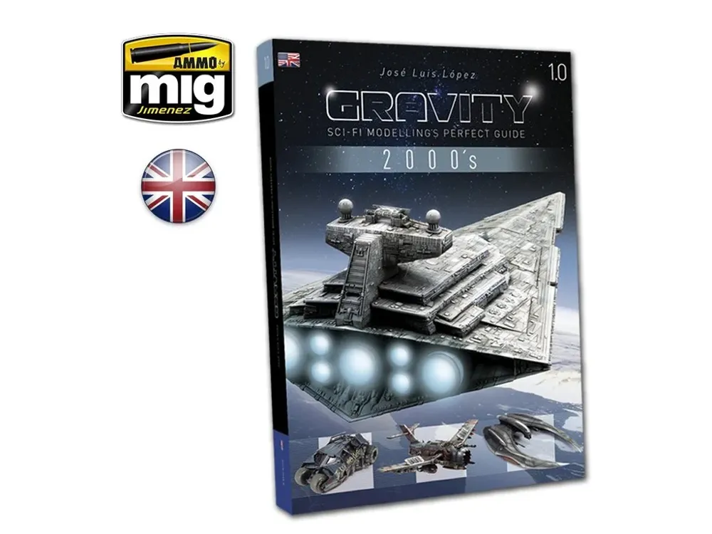 Obálka publikace AMMO Mig 6110 GRAVITY 1.0 Sci-Fi Modelling's Perfect Guide v angličtině
