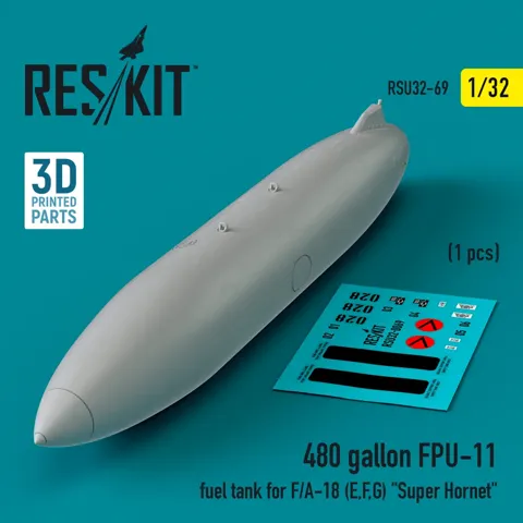 3D tištěná přídavná palivová nádrž Reskit RSU32-0069 FPU-11 480 gal pro Super Hornet, měřítko 1/32