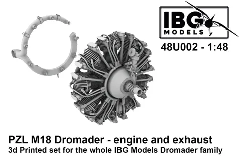 3D tištěný set IBG Models 48U002 motor a výfuk pro PZL M18 Dromader v měřítku 1/48